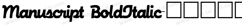 Manuscript BoldItalic字体转换